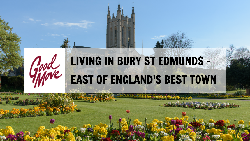 Living in Bury St Edmunds – East of England’s Best Town