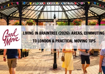 Living in Braintree (2026): Areas, Commuting to London & Practical Moving Tips