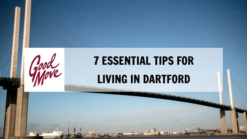 7 Essential Tips For Living in Dartford