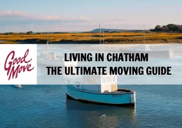 Living in Chatham – The Ultimate Moving Guide