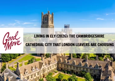 Living in Ely (2026): The Cambridgeshire Cathedral City That London Leavers are Choosing