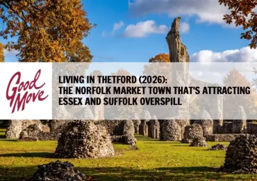Living in Thetford (2026): The Norfolk Market Town That’s Attracting Essex and Suffolk Overspill